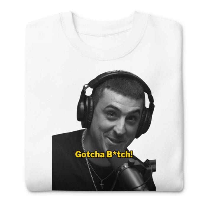 Gotcha B*tch Premium Crew Neck Sweatshirt - Image 3