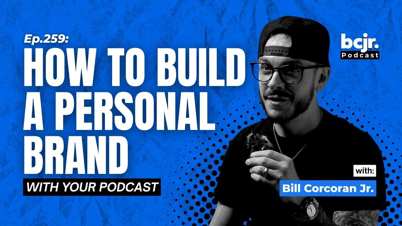 How to Build a Personal Brand with Your Podcast