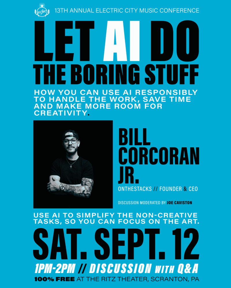 Bill Corcoran Jr. featured at the 2026 Electric City Music Conference for “Let AI Do the Boring Stuff,” a discussion on AI and human creativity in Scranton, Pennsylvania